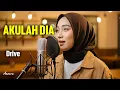 Lagu DRIVE - AKULAH DIA | Reggae Cover by Ameera