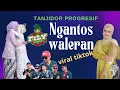 Download Lagu NGANTOS WALERAN tanji progresif LIVE PASIR YALANG RANCAKALONG
