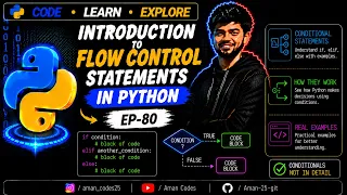 Introduction to Flow Control Statements in Python Ep-80