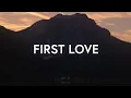 Download Lagu Kari Jobe - First Love (Lyrics)