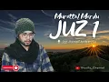 Download Lagu Murottal Merdu Juz 1 - Ust. Hanan Attaki, Lc (Beautiful Recitation)