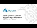 How to Connect and Consume Microsoft Azure Ai Document Intelligence