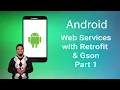 Web Service with Retrofit and Gson Overview