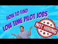 How To Find A Low Time Pilot Job When Nobody Is Hiring 2026
