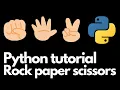 Build a Rock Paper Scissors Game in Python - Easy Step-by-Step Tutorial