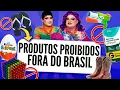 Download Lagu Produtos COMUNS no Brasil que são PROIBIDOS no mundo