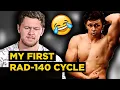 REACTING to my FIRST RAD-140 Cycle SARMs Before and After Transformation