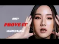 Download Lagu SIZZY - ‘PROVE IT’ (Line Distribution+Color Coded)