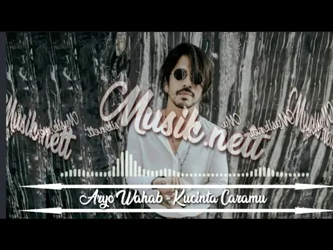 Download MP3 Aryo Wahab - Kucinta caramu