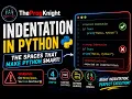 Python Indentation Explained in 12 Minutes Beginner s Guide Python Tutorial