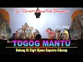 Download Lagu Edisi Full Cerita Wayang Banyumasan || Ki Sigit Djono Saputro Cilacap || Togog Mantu