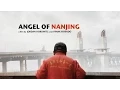 Lagu Angel of Nanjing (Official Trailer)