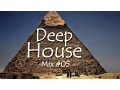 Download Lagu Deep House Music 2016 Mix #05