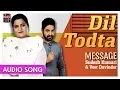 Lagu Dil Todta | Sudesh Kumari \u0026 Veer Davinder | Superhit Punjabi Duets Songs | Priya Audio