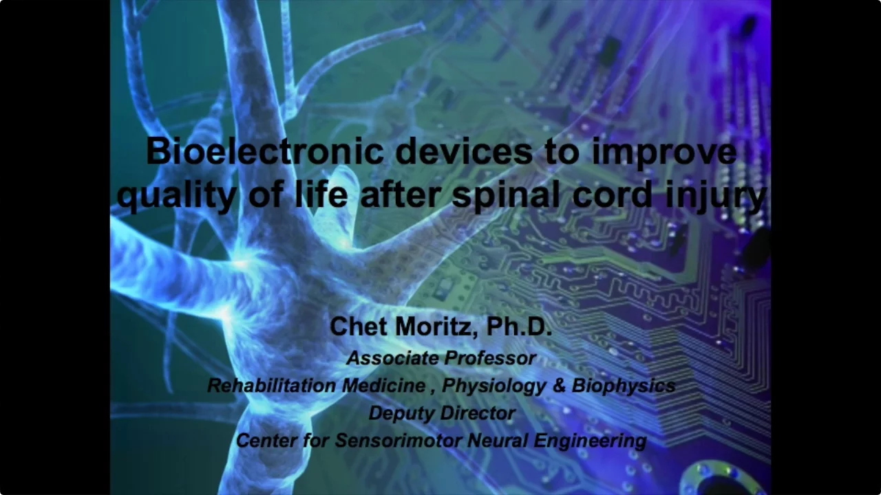 UWEE Research Colloquium: February 23, 2016 - Chet Moritz, University of Washington