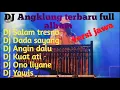 Download Lagu DJ Angklung versi jawa full album| dj salam tresno🎶