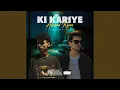 Lagu Ki Kariye (feat. Stoner Flow)