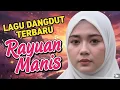 Lagu LAGU DANGDUT TERBARU - RAYUAN MANIS