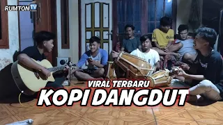 Download KOPI DANGDUT -VIRAL TERBARU (cover rumton tv ) MP3