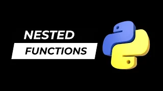 How to Use Nested Functions in Python Python Tutorial