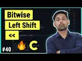 Bitwise Left Shift Operator In C Full Lecture In Hindi By Nirbhay Kaushik