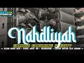 HADROH SHOLAWAT PALING ENAK‼️ SHOLAWAT NAHDLIYAH • MIDEL CETAS NGEPLAK • FULL BASS HOREGG TERBARU