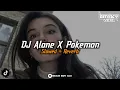 Download Lagu DJ Alone x Pokemon ( Slowed \u0026 Reverb )🎧