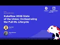 Kubeflow 2026 State of the Union Orchestrating the Full ML Lifecycle - Y Pal V Rodriguez Sosa