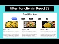 How to Make Filter Component in React Food Filter App using React JS
