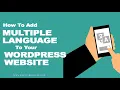How to add multiple languages to your WordPress website for free Change Languages on a Website