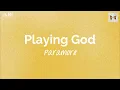 Playing God (lyrics) - Paramore