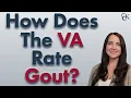 VA Disability Rating for Gout Gout VA Claims Explained