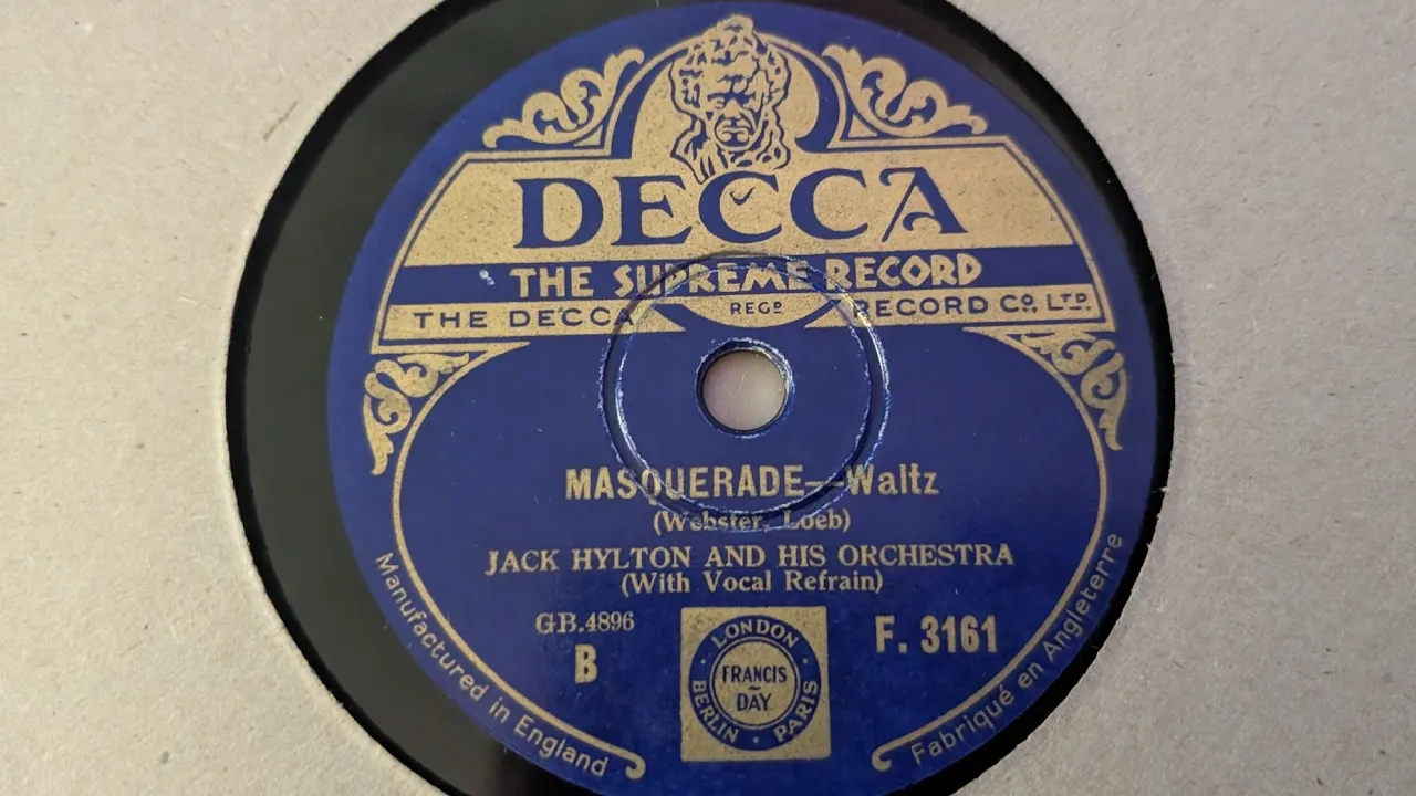 Masquerade, Jack Hylton (Decca Records) Masquerade, Jack Hylton (Decca Records)