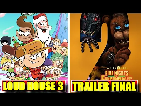 Video Thumbnail: THE LOUD HOUSE 3 PELÍCULA NAVIDEÑA, FNAF 2 TRAILER FINAL, BOB ESPONJA 4 NUEVO VISTAZO