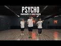 Post Malone ft Ty Dolla ign Psycho Choreography by Charles Nguyen