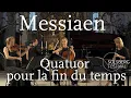 Lagu Messiaen: Quatuor pour la fin du temps / Weithaas, Gabetta, Meyer, Chamayou