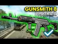 Gunsmith Part 8 - Patch 0 14 Guide Escape From Tarkov