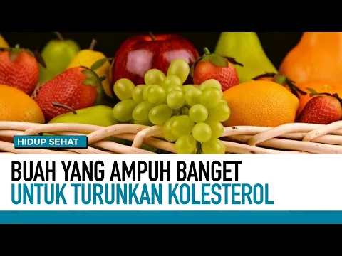 Buah yang Ampuh Untuk Turunkan Kolesterol