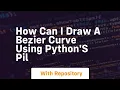 How can I draw a bezier curve using Python s PIL