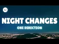 One Direction - Night Changes (Lyrics)