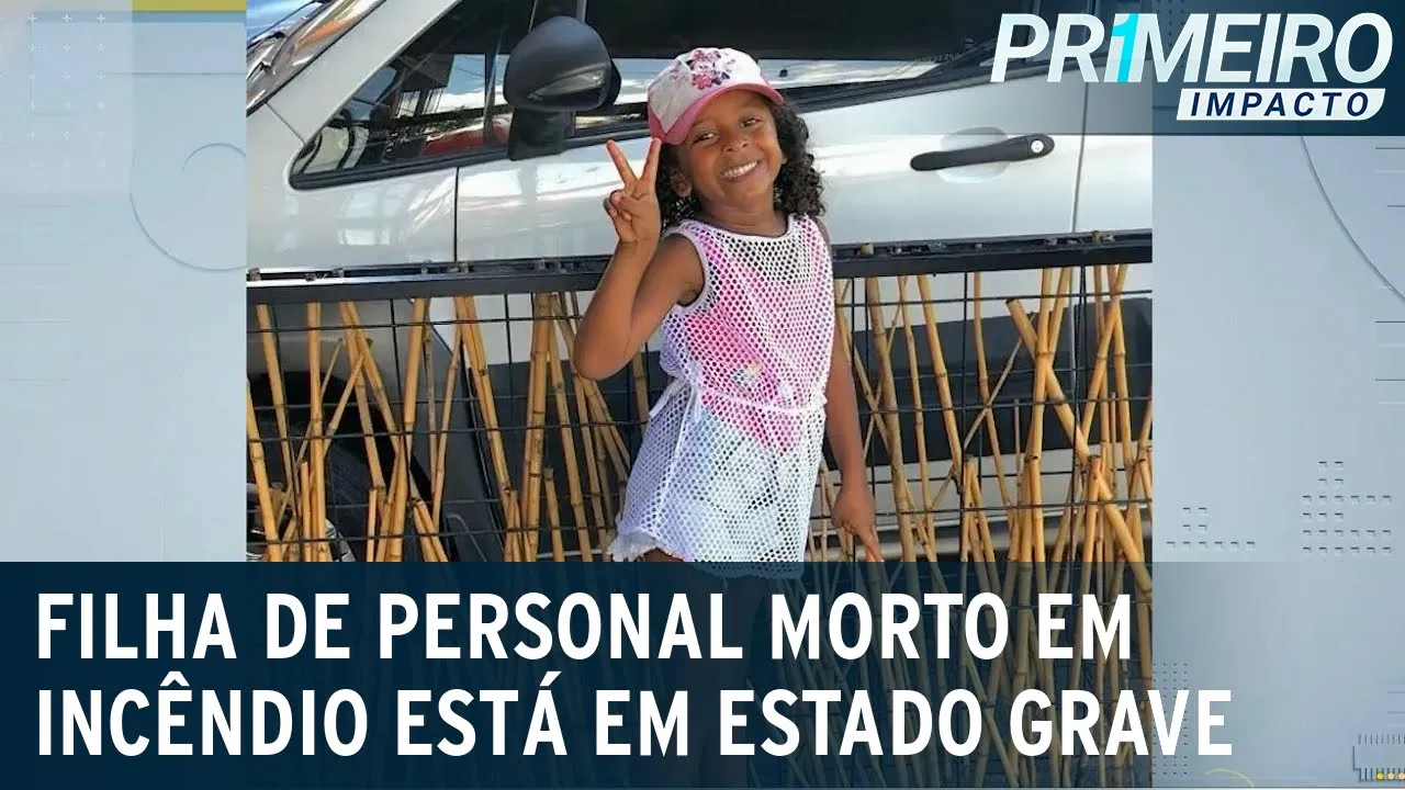 Menina salva pelo pai, que morreu em incêndio, está em estado grave | Primeiro Impacto (31/07/23)