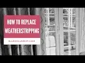 How To Replace Weatherstripping on a Double Door