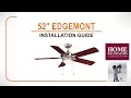 52 Edgemont Ceiling Fan Installation Guide