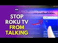 How To Stop Roku TV From Talking