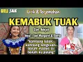 Download Lagu 🛑 Lirik \u0026 Terjemahan‼️ KEMABUK TUAK-Kombang Labuk Kombang Sengkuang 🔥#tumbangtiti  #lagudayakviral