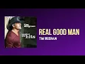 Tim McGraw - Real Good Man (Lyrics)