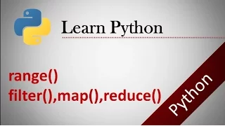 Python Tutorials 6 Use of range filter map and reduce functions