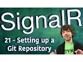 SignalR Tutorial 21 - Setting up a Git Repository