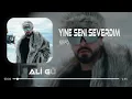 Sefo - Yine Seni Severdim ( Ali Güneş Remix )