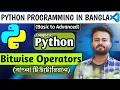 Bitwise Operators in Python AND OR XOR NOT Left-shift Right-shift Operators Lecture - 11